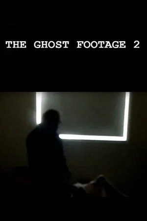 Постер: The Ghost Footage 2