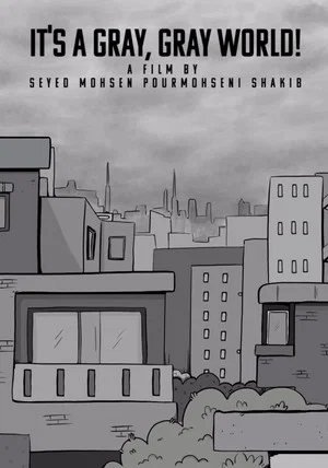 Постер: It's A Gray Gray World!