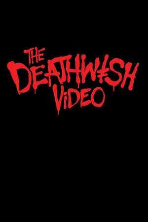 Постер: The Deathwish Video