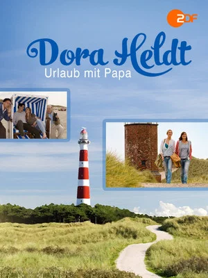 Постер: Dora Heldt: Urlaub mit Papa
