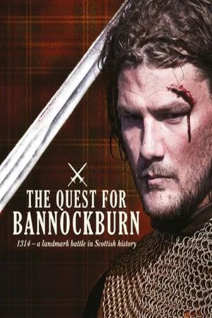 Постер: The Quest for Bannockburn