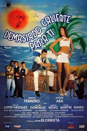Постер: Demasiado caliente para ti