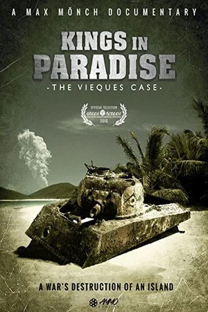Постер: Kings in Paradise: The Vieques Case