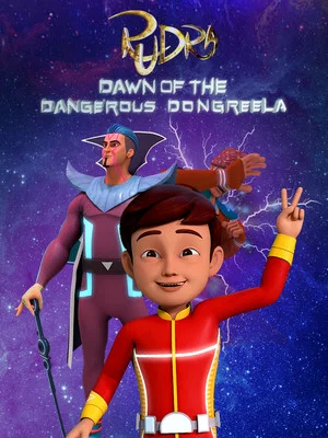 Постер: Rudra: Dawn Of The Dangerous Dongreela