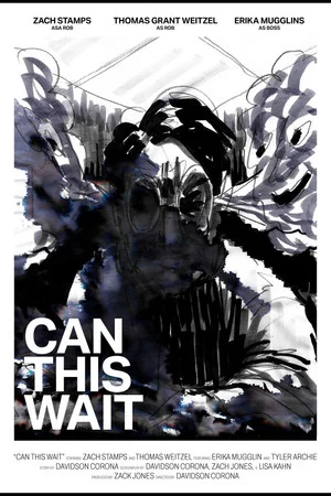 Постер: Can This Wait