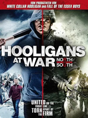 Постер: Hooligans at War: North vs South
