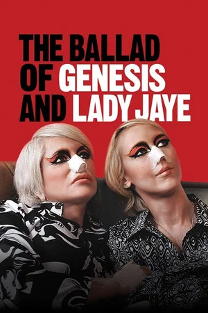 Постер: The Ballad of Genesis and Lady Jaye