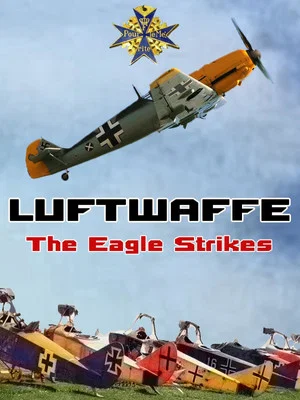 Постер: Luftwaffe: The Eagle Strikes