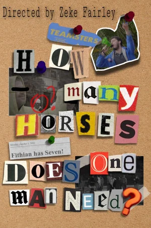 Постер: How Many Horses Does One Man Need?