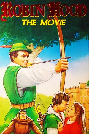 Постер: Robin Hood: The Movie