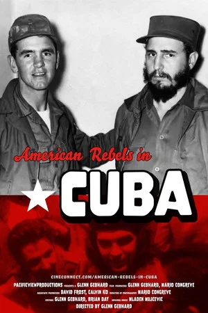 Постер: American Rebels in Cuba