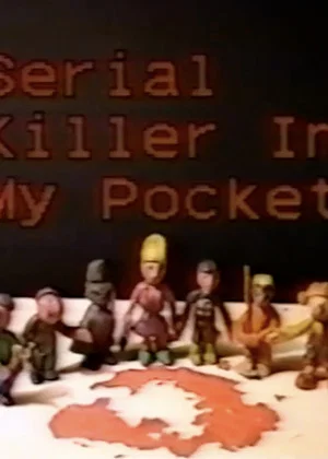 Постер: Serial Killer in My Pocket