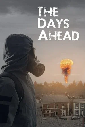 Постер: The Days Ahead