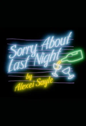 Постер: Sorry About Last Night