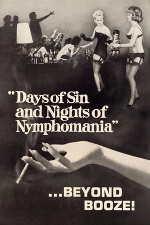 Постер: Days of Sin and Nights of Nymphomania