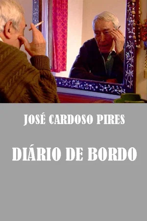 Постер: José Cardoso Pires - Diário de Bordo