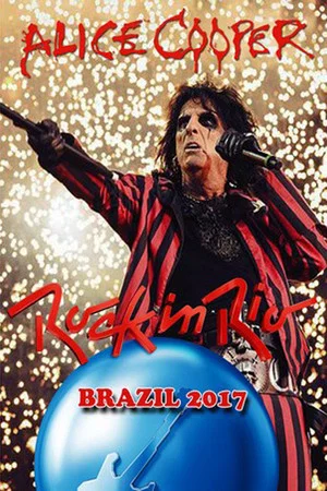 Постер: Alice Cooper: Rock In Rio 2017