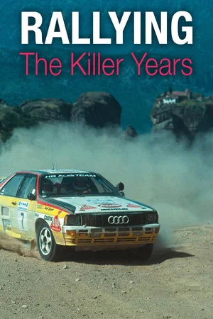 Постер: Rallying: The Killer Years