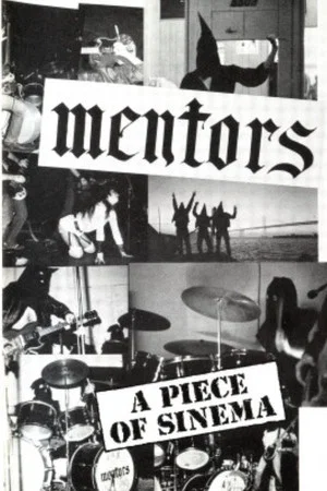 Постер: The Mentors: A Piece of Sinema