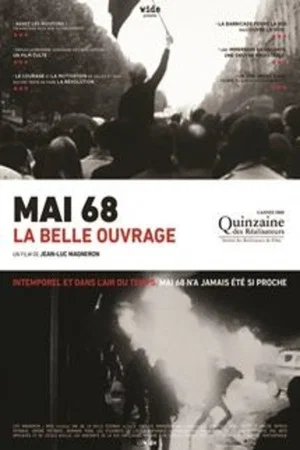 Постер: Mai 68, la belle ouvrage