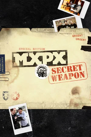 Постер: MxPx - How to Build a Secret Weapon