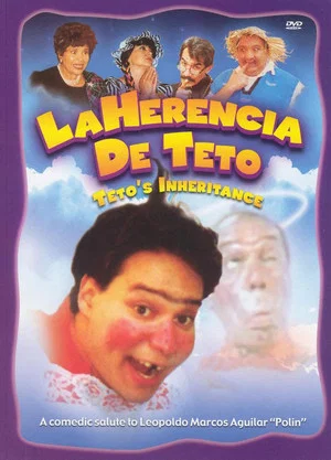 Постер: La Herencia de Teto
