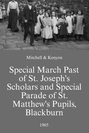 Постер: Special March Past of St. Joseph's Scholars and Special Parade of St. Matthew's Pupils, Blackburn