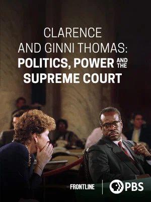 Постер: Clarence and Ginni Thomas: Politics, Power, and the Supreme Court