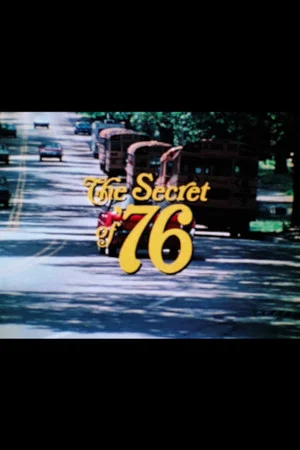 Постер: The Secret of '76