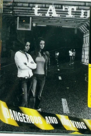 Постер: Tatu - Dangerous and Moving Bonus DVD