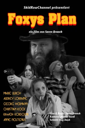Постер: Foxys Plan