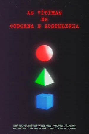 Постер: As Vítimas de Codorna e Kostelinha