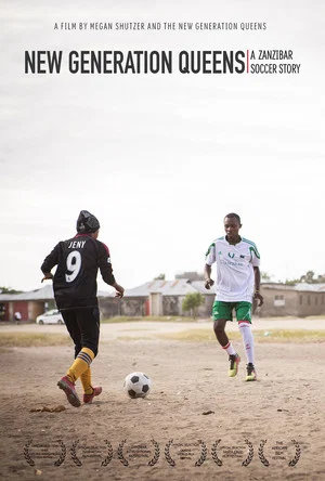 Постер: New Generation Queens: A Zanzibar Soccer Story