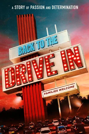 Постер: Back to the Drive-in