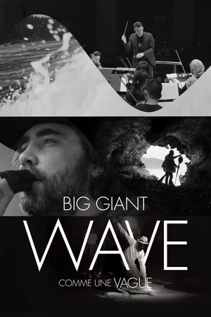 Постер: Big Giant Wave