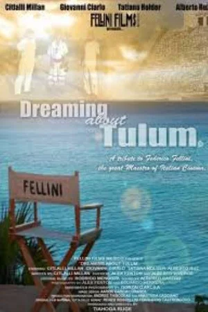 Постер: Soñando con Tulum