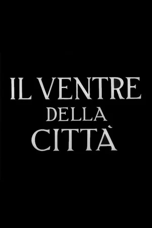 Постер: Il ventre della città