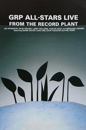 Постер: GRP All-Stars: Live from the Record Plant