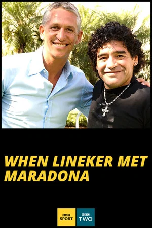 Постер: When Lineker Met Maradona