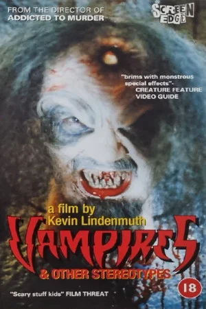 Постер: Vampires and Other Stereotypes