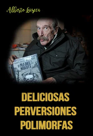 Постер: Deliciosas perversiones polimorfas
