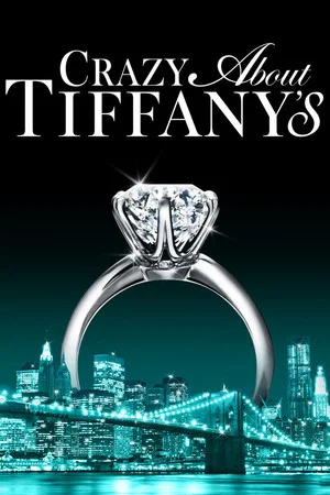 Постер: Crazy About Tiffany's