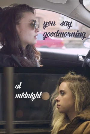 Постер: You Say Good Morning At Midnight