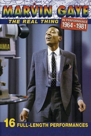 Постер: Marvin Gaye: The Real Thing - In Performance 1964-1981
