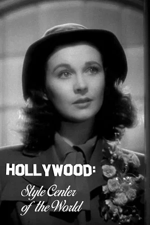 Постер: Hollywood: Style Center of the World