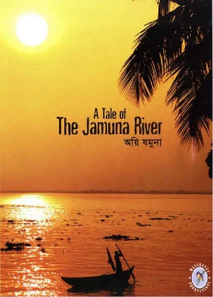 Постер: A Tale of the Jamuna River