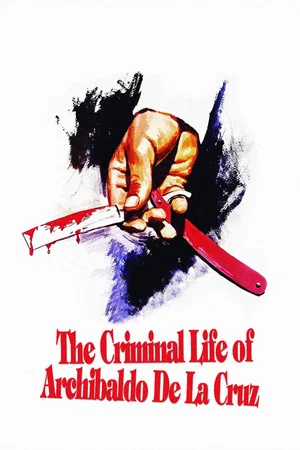 Постер: The Criminal Life of Archibaldo de la Cruz