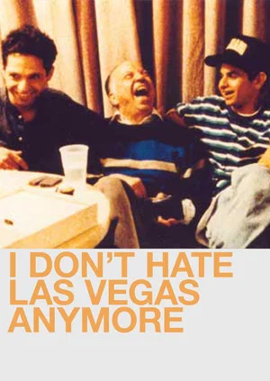 Постер: I Don't Hate Las Vegas Anymore