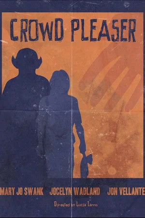 Постер: Crowd Pleaser