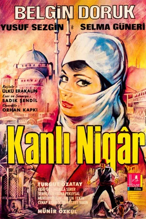 Постер: Kanlı Nigar